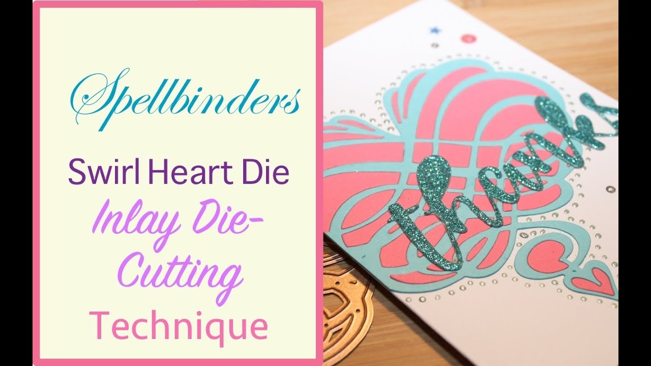 Easy Inlay Die-Cutting - using Press 'n Seal.