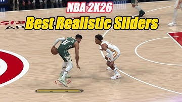 NBA 2K26 The Best Realistic Sliders Look Like Real NBA!