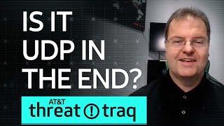 Is it UDP in the End| AT&T ThreatTraq