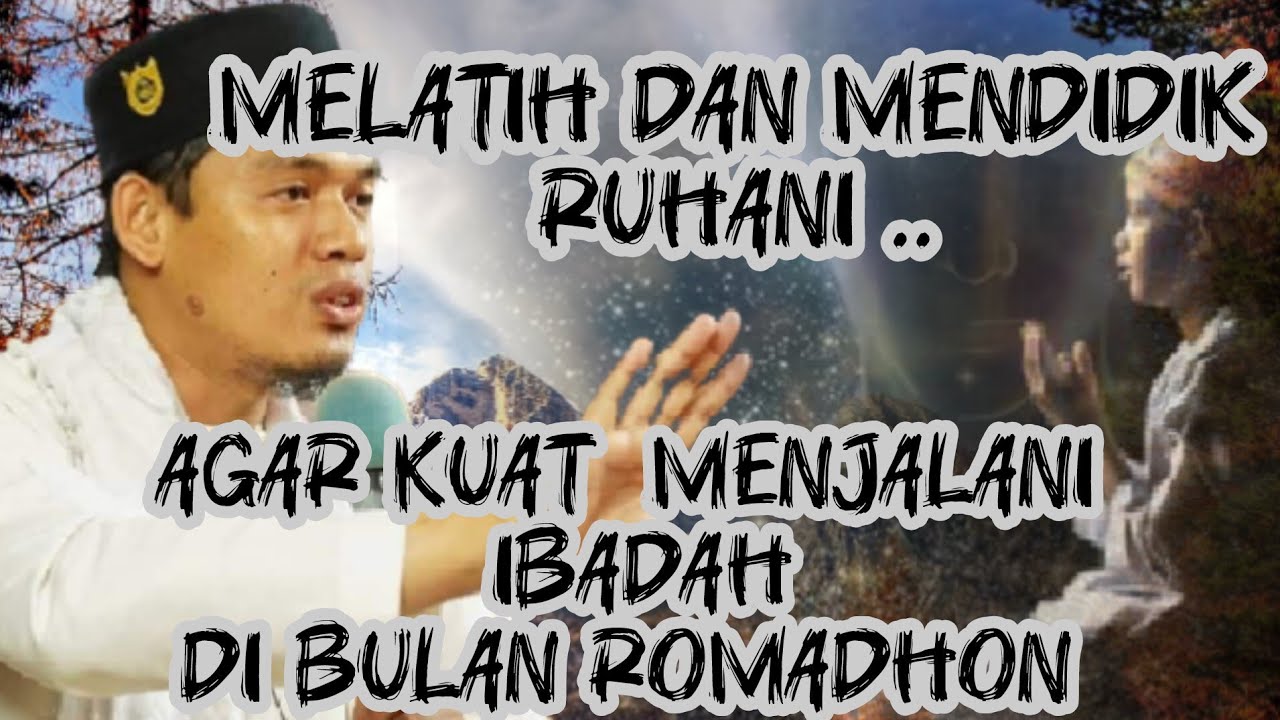 MELATIH RUHANI  BERIBADAH DIBULAN ROMADHON DENGAN TENANG‼️ BUYA ARRAZY HASYIM 