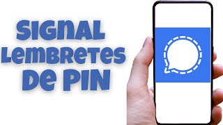 Signal Lembretes De PIN
