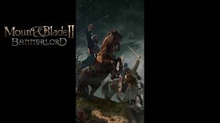 M&B II Bannerlord Artwork with Soundtrack \