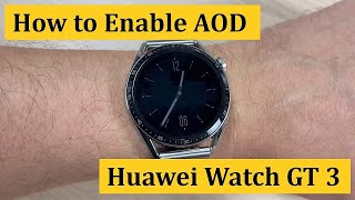 How to Enable AOD (Always On Display) on Huawei Watch GT 3 screenshot 2