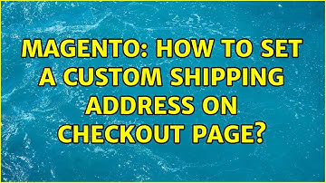 Magento: How to set a custom shipping address on checkout page?