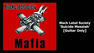 Black Label Society - Suicide Messiah (Guitar Isolated)