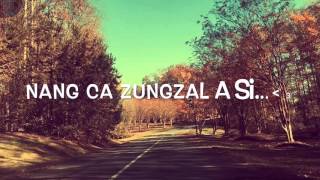 Miniatura de "Ngun Ceu Cung || Ka Hngak Rih Mu || Hla Thar 2016 - Lyric"