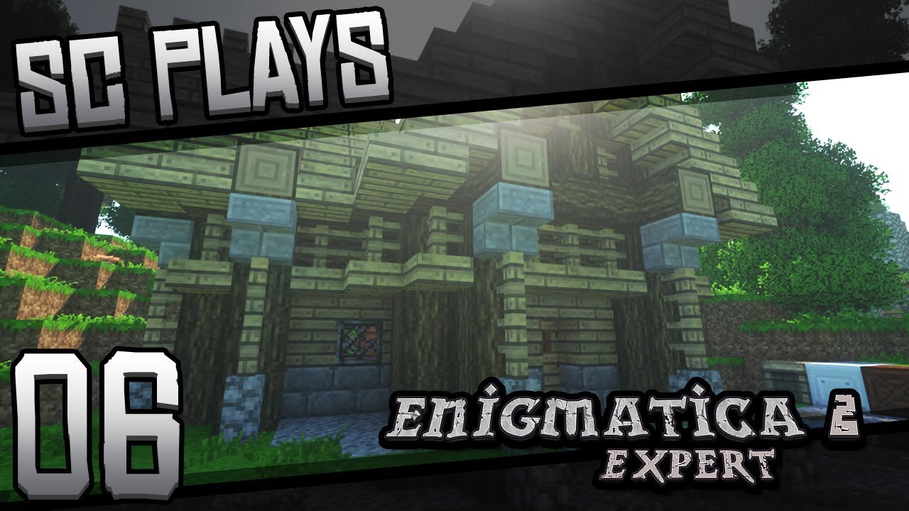 Enigmatica 2 Expert | "Insta-House" | Part 06 [Modded Minecraft 1.12.2 ...