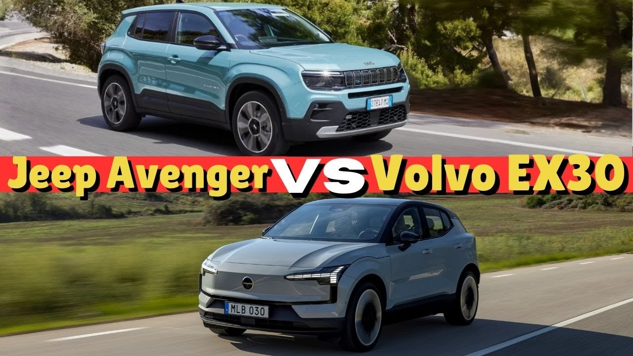Jeep Avenger Vs Volvo Ex30: Ultimate SUV Showdown