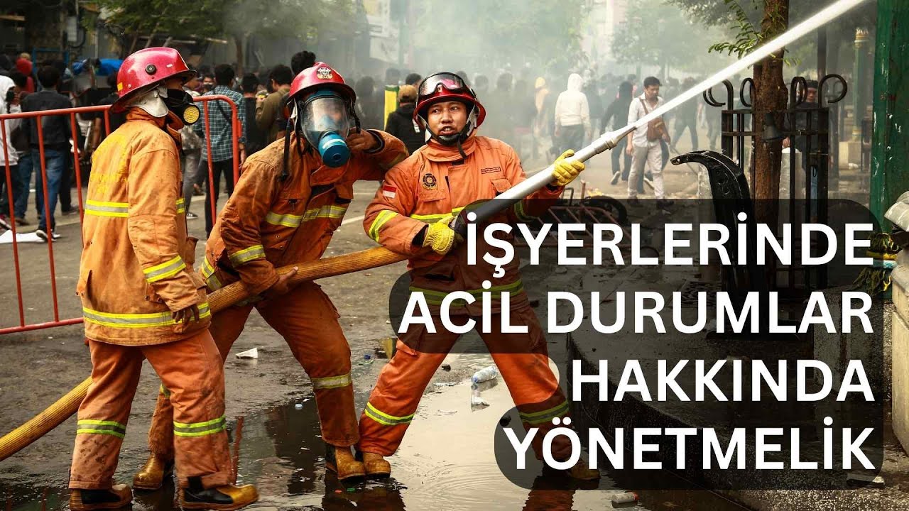 7- 2025 (İSG-1)  İşyerlerinde Acil Durumlar Hakkında Yönetmelik