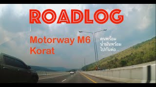EP161 RoadLog Exploring Thailand's M6 Motorway: A Journey from Pakchong to Nakhon Ratchasima