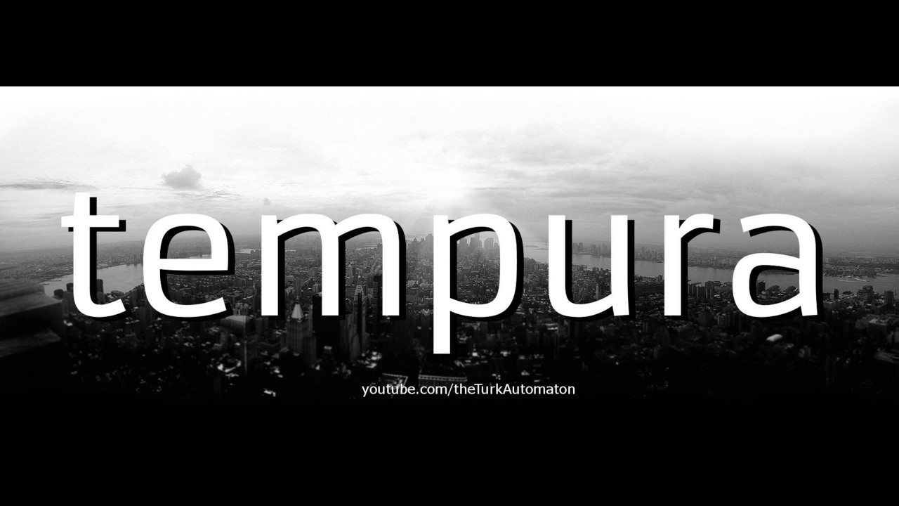 How to pronounce tempura in Spanish YouTube