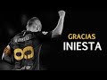 Gracias Andrés Iniesta | #Tribute