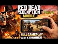 ( Part 4 ) RDR Mobile Walkthrough Gameplay | Red Dead Redemption Mobile Full Gameplay | Game is Life