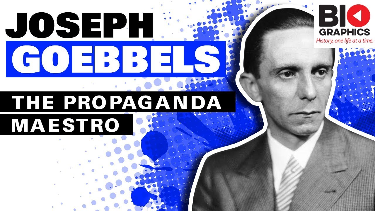 Joseph Goebbels: The Propaganda Maestro