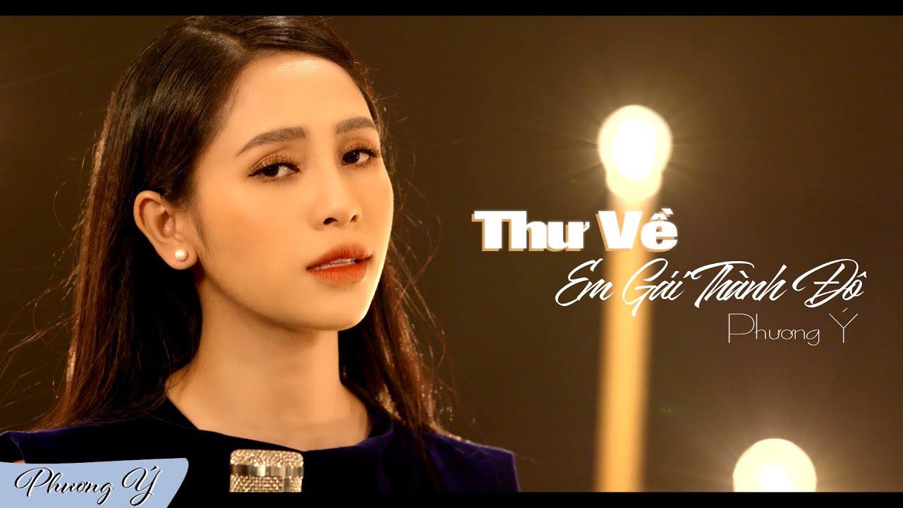quán 3 đô New Update Thư Về Em Gái Thành Đô - Phương Ý (Quán Quân Thần Tượng Bolero 2019) | Official 4K MV