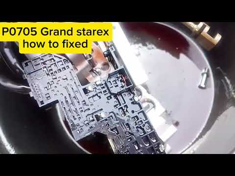 HOW TO FIXED P0705 GRAND STAREX