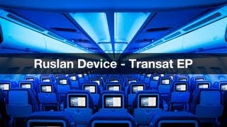 Ruslan Device - Transat