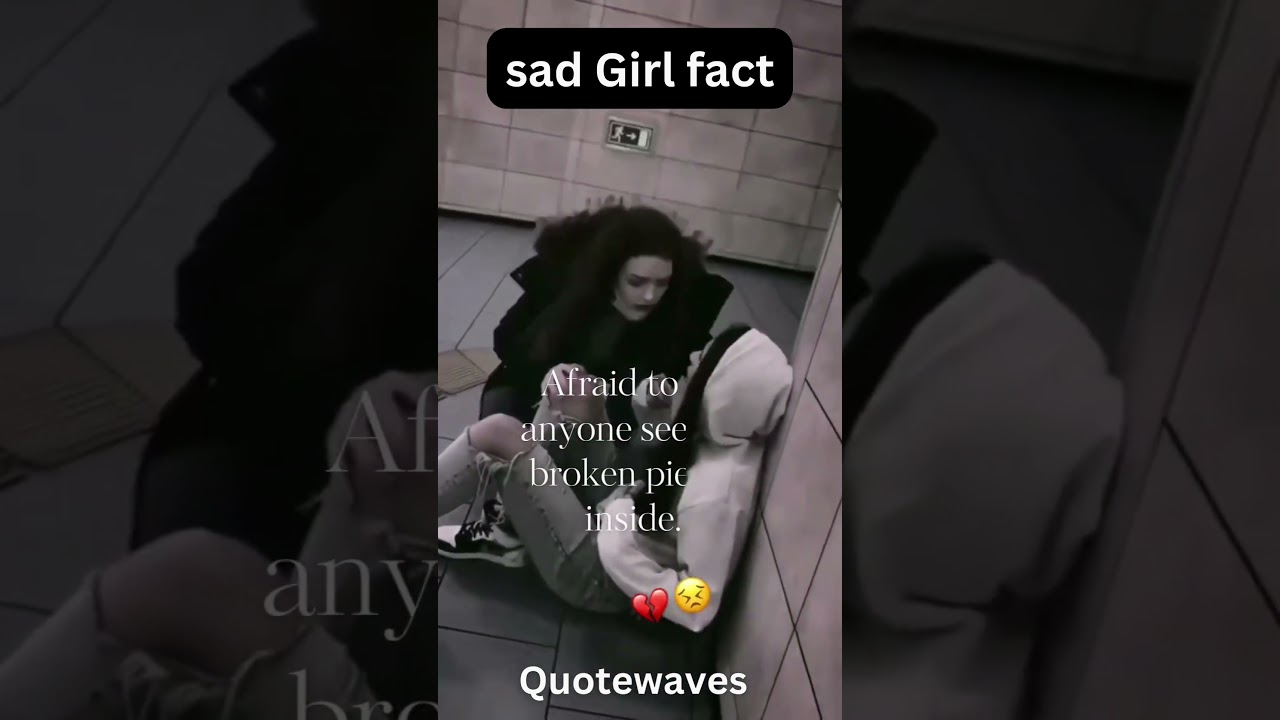 Very Emotional Sad Girl Quotes and Status😢  