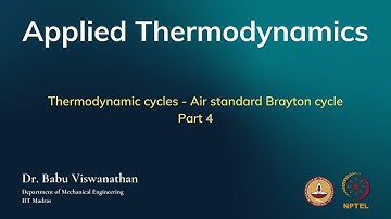 Thermodynamic cycles -- Air standard Brayton cycle - Part 4