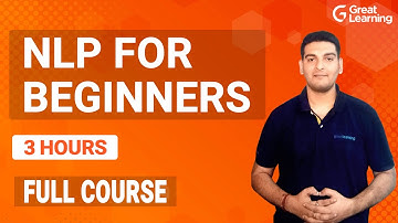 NLP for beginners | NLP Tutorial in 2021 | Natural Language Processing Explained | Great Learning