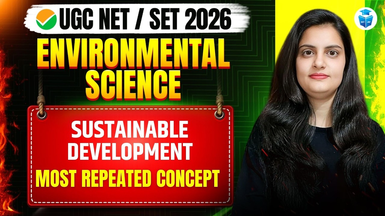 UGC NET Environmental Science | Sustainable Development Most Repeated Concepts | UGC NET June 2026