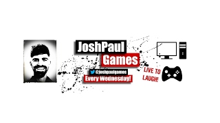 JoshPaulGames Live Stream - Come hang out!