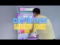 How To Play Lucky Box Claw Machine