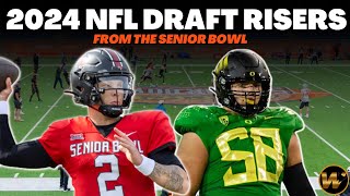 2024 NFL Draft RISERS | Post-Senior Bowl Update!