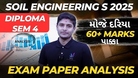 Soil Engineering Paper Review | Diploma Sem 4 | GTU Summer 2025 Exam