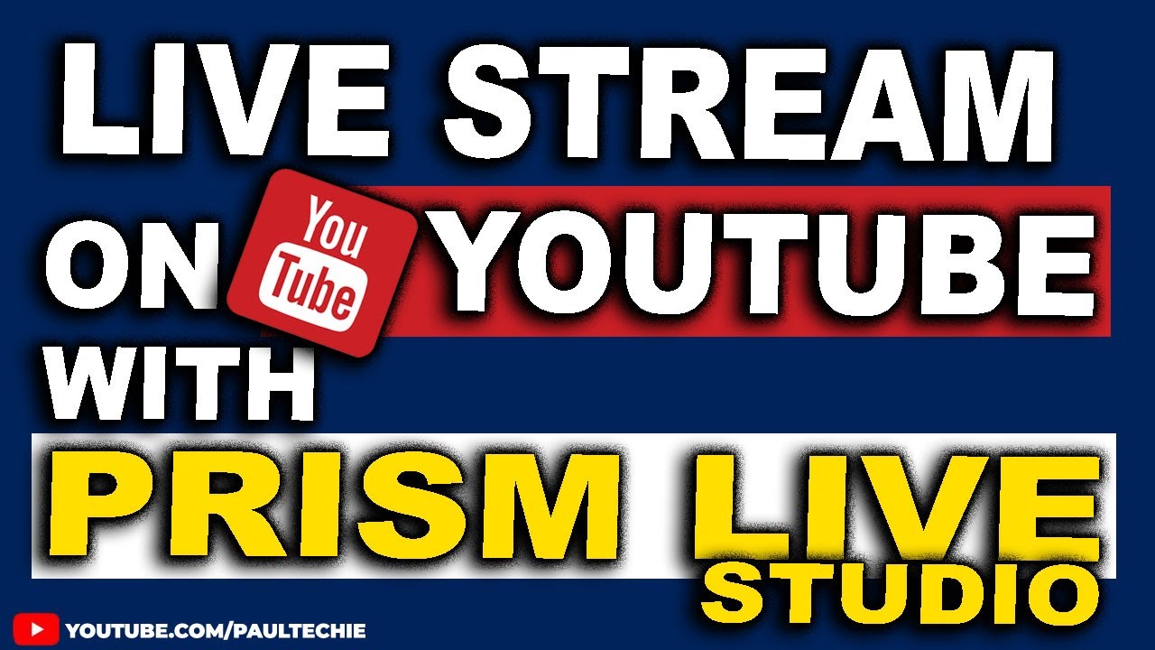 HOW TO Live Stream On YouTube Using Prism Live Studio