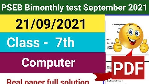 Pseb class 7th computer real Paper Full solutions bimonthly test 21September 2021/Computer solutions