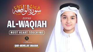 Surah Waqiah | ABDULLAH SHAABAN Viral Boy beautiful Quran Recitation | Only - Holy Quran