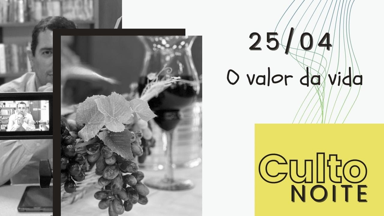 Culto Noite - 25/04/2021