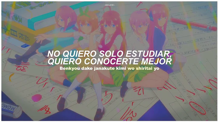 Gotoubun no Hanayome OP. Full | Gotoubun no Kimochi - Sub. Español 『AMV』♡