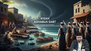 Download Lagu KISAH ASHABUS AS SABTI | USTADZ ABU HUMAIROH MP3