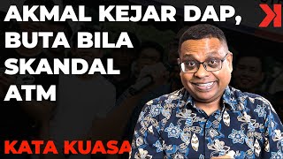 KUASA Berkata: Apa Dengan Akmal Saleh?