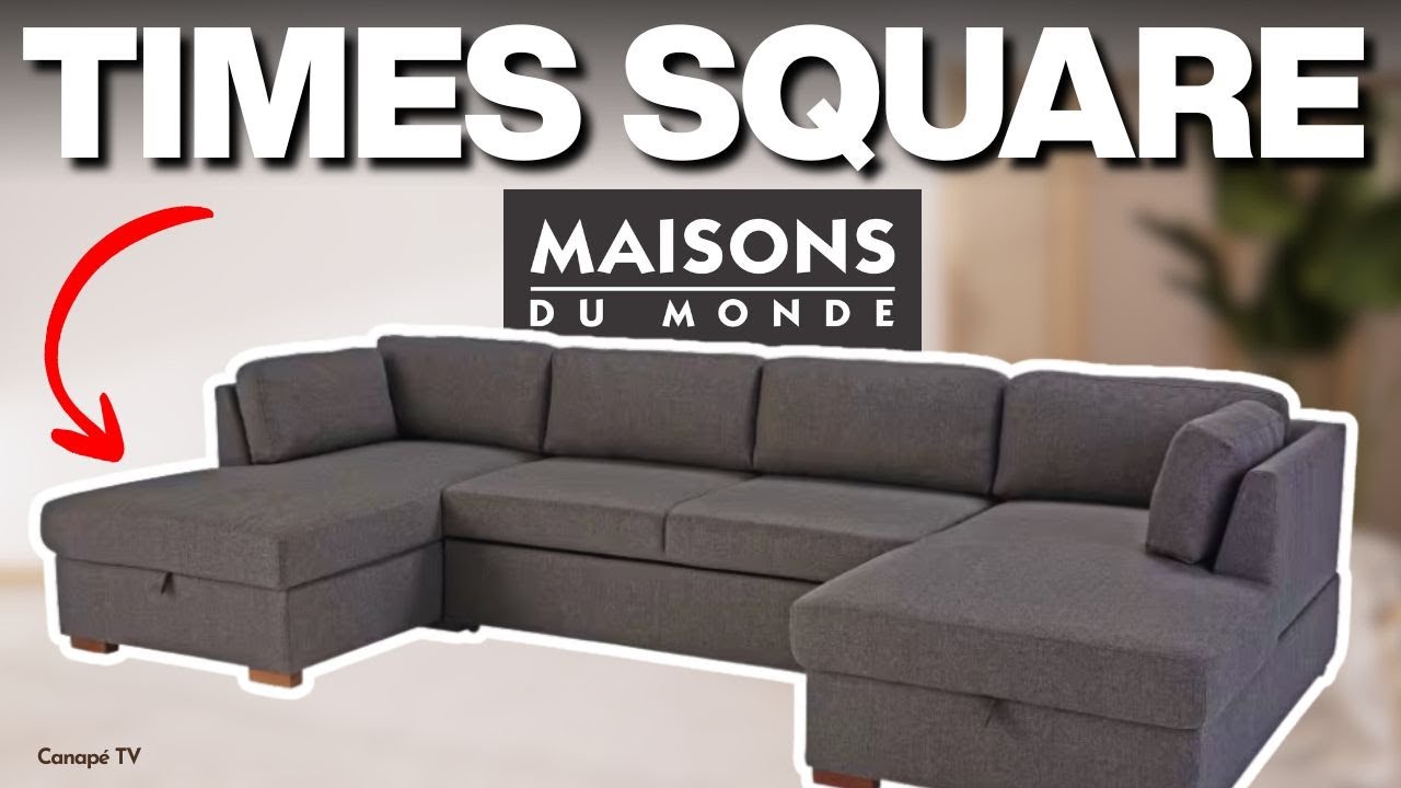 Avis canapé TIMES SQUARE Maisons du Monde :  beau 7 places mais les clients préviennent - Canapé TV