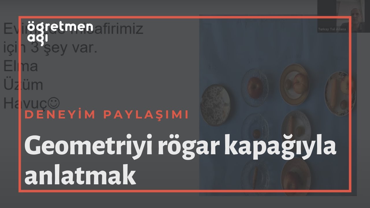 Farklı Yöntem ve Tekniklerin Matematik Dersinde Kullanılması I Deneyim Paylaşımı