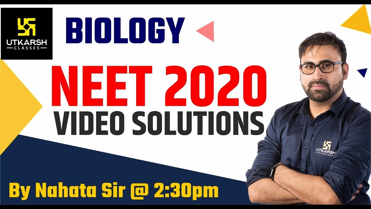 NEET Exam 2020 | Video Solutions | Biology | By Nahata Sir
