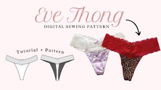 Eve Thong Sewing Tutorial | Sew Lingerie at Home (PDF Pattern)