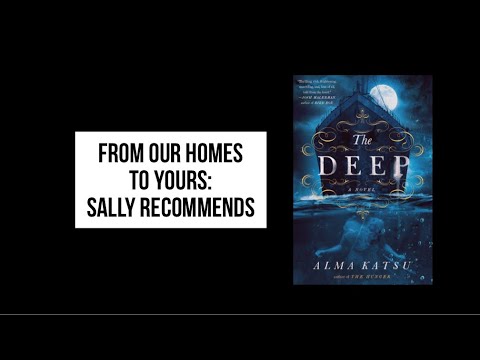 Sally Recommends The Deep By Alma Katsu