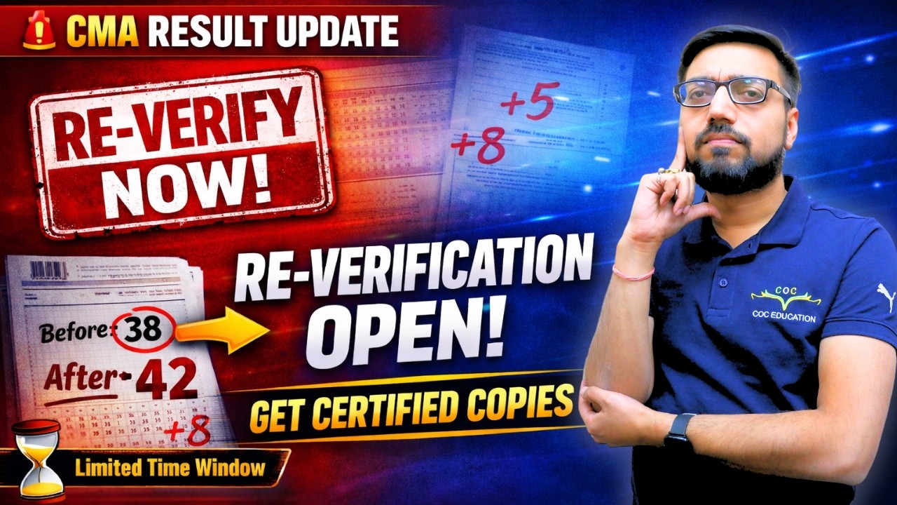 CMA Re-Verification Process Explained | Marks Increase Ho Sakte Hain? Full Details 2026