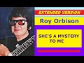Roy Orbison - SHE