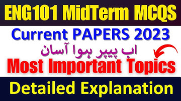 Eng101 Current papers Mid Term 2023 | Eng101 Midterm Preparation | Eng101 Midterm  Preparation 2023