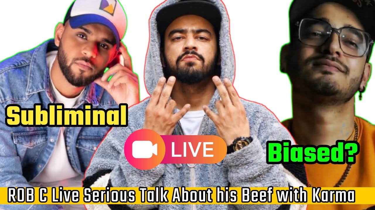 Rob c Vs Karma Beef | Rob c Live Serious Talk | Karamchaari Diss Song Dropped | Rapbot Biased ?