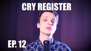Singing Demystified Ep. 12 Cry Register