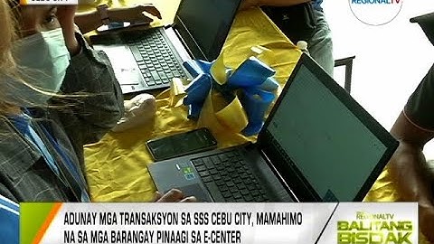 Balitang Bisdak: Barangay E-Center Alang sa SSS Transactions