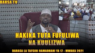 Hakika Tutafufuliwa Na kuulizwa / Darsa La Tafsiri / Sheikh Walid Alhad