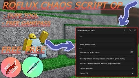 CHAOS ROFLUX SCRIPT [DUPE TOOLS - FREE GAMEPASS - KILL ALL - GIVE TOOLS - ETC.] PASTEBIN SCRIPT!!!!!