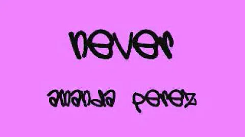 Never - Amanda Perez